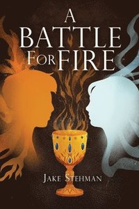 bokomslag Battle for Fire