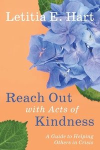 bokomslag Reach Out with Acts of Kindness