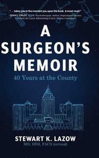 bokomslag A Surgeon's Memoir