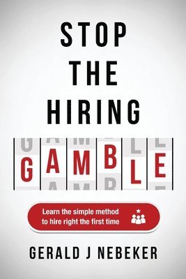 bokomslag Stop the Hiring Gamble