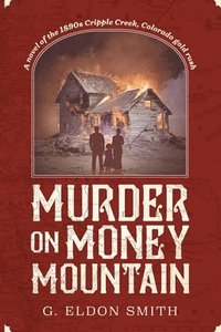 bokomslag Murder on Money Mountain