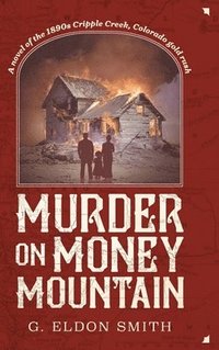 bokomslag Murder on Money Mountain