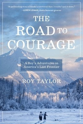 Roy Taylor - Road to Courage, Häftad
