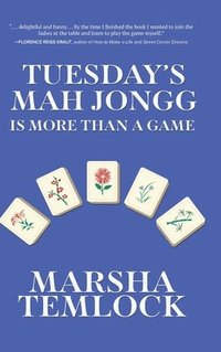 bokomslag Tuesday's Mah Jongg Is More Than a Game