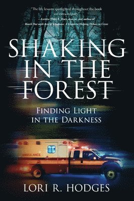 Lori R Hodges, Lori R. Hodges - Shaking In The Forest, Häftad