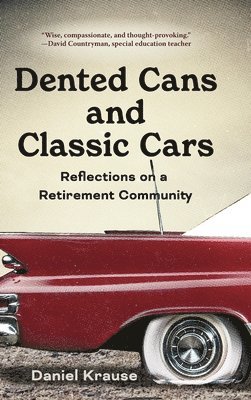 Dented Cans and Classic Cars 1