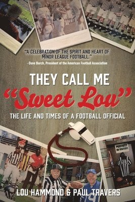 bokomslag They Call Me "Sweet Lou"