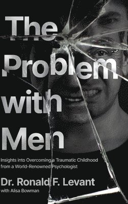 Ronald F Levant, Ronald F. Levant - Problem with Men, Inbunden