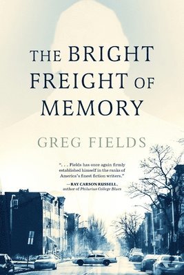 bokomslag The Bright Freight of Memory