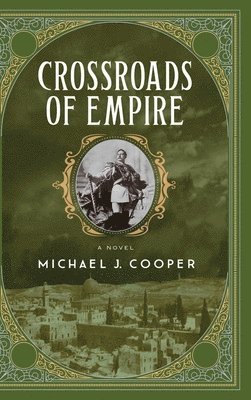 Crossroads of Empire 1