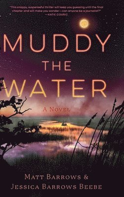 Muddy the Water 1