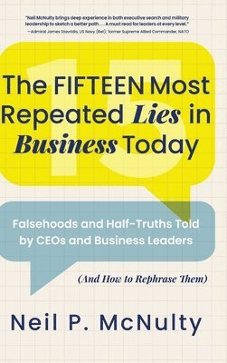 bokomslag The Fifteen Most Repeated Lies in Business Today