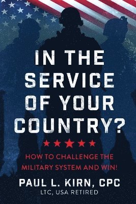 bokomslag In the Service of Your Country?