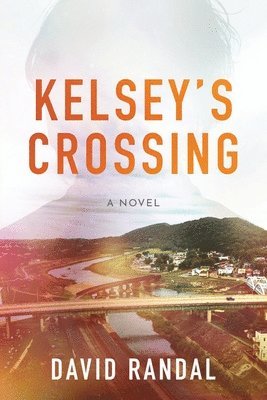 bokomslag Kelsey's Crossing