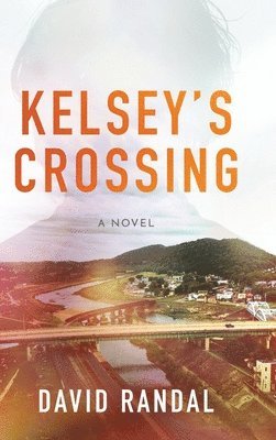 bokomslag Kelsey's Crossing