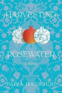 bokomslag Harvesting Rosewater