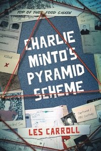 bokomslag Charlie Minto's Pyramid Scheme