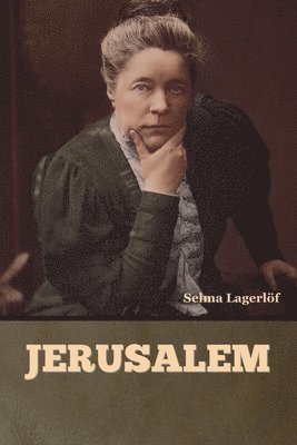 Selma Lagerlöf - Jerusalem, Häftad