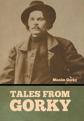 Tales from Gorky 1