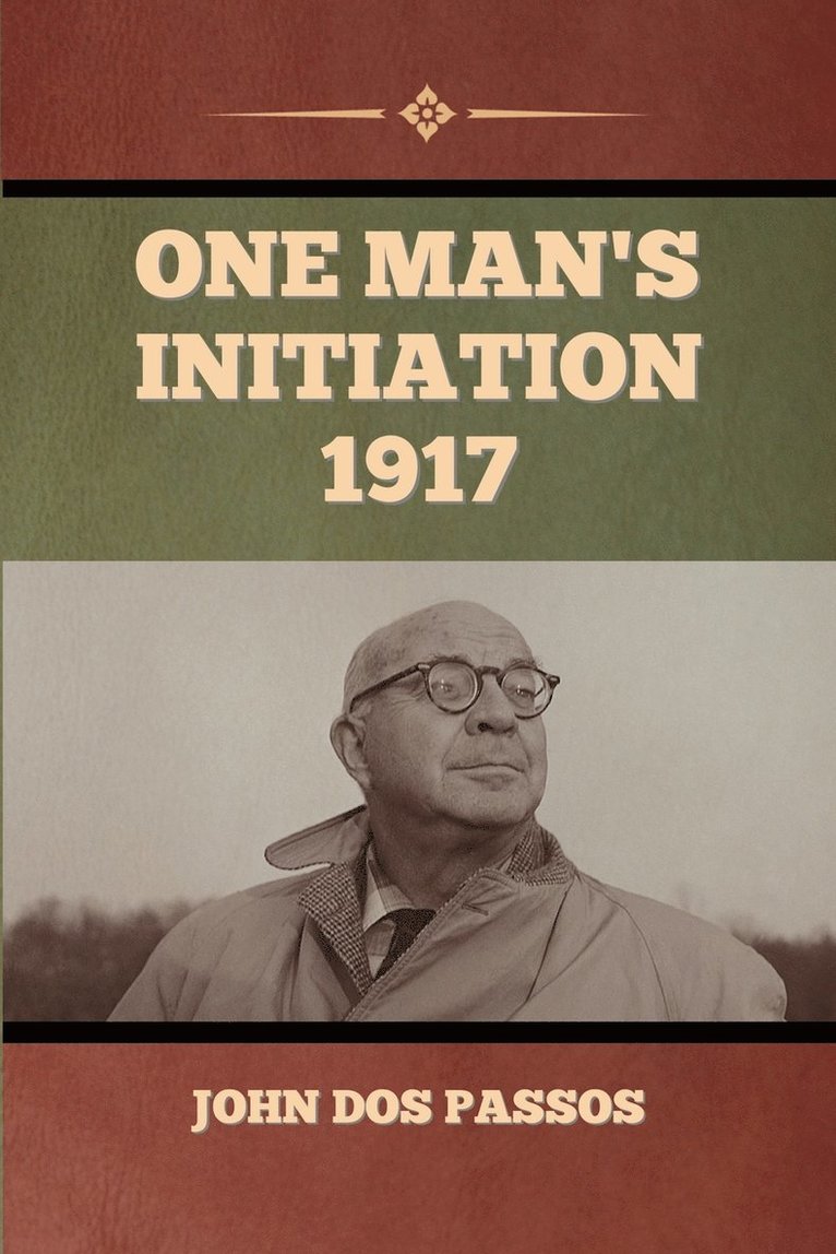 One Man's Initiation-1917 1