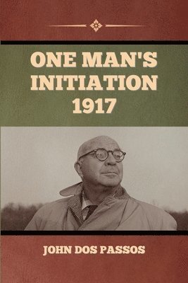 One Man's Initiation-1917