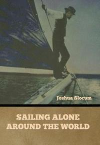 bokomslag Sailing Alone Around the World