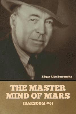 Edgar Rice Burroughs, Rice Burroughs , Edgar - Master Mind of Mars (Barsoom #6), Häftad
