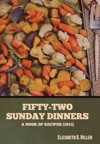 bokomslag Fifty-Two Sunday Dinners
