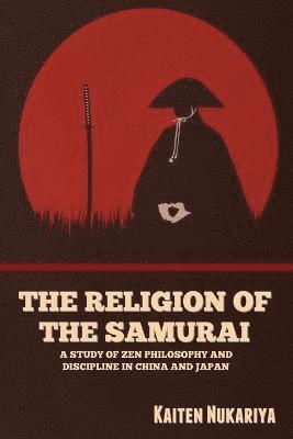 The Religion of the Samurai 1