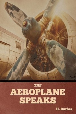 The Aeroplane Speaks 1