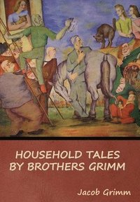 bokomslag Household Tales by Brothers Grimm