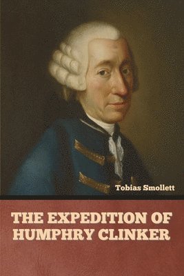 Tobias Smollett - Expedition of Humphry Clinker, Häftad