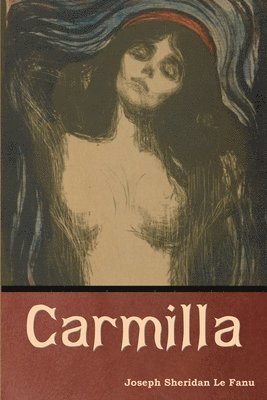 Joseph Sheridan Le Fanu, Sheridan Le Fanu, Joseph - Carmilla, Häftad