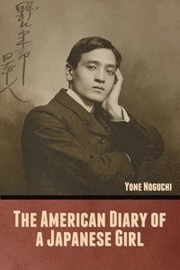 bokomslag The American Diary of a Japanese Girl