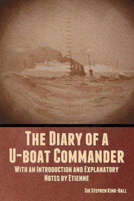 Diary of a U-boat Commander