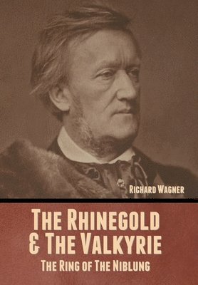 The Rhinegold & The Valkyrie 1