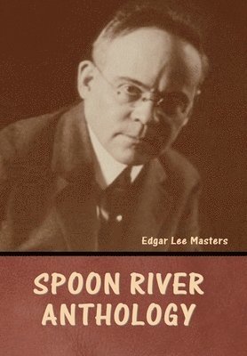 Spoon River Anthology 1