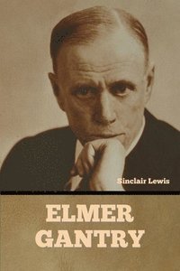 bokomslag Elmer Gantry