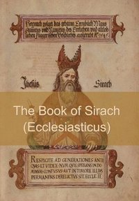 bokomslag The Book of Sirach (or Ecclesiasticus)