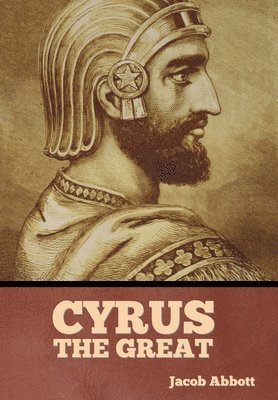 bokomslag Cyrus the Great