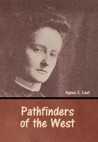 bokomslag Pathfinders of the West