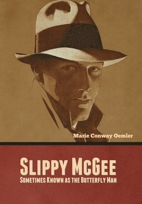 Slippy McGee, Sometimes Known as the Butterfly Man 1