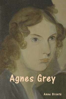 Anne Brontë - Agnes Grey, Häftad