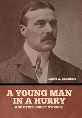 Young Man in a Hurry, and Other Short Stories