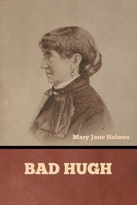 Bad Hugh 1