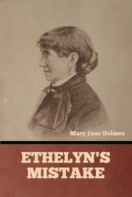 Ethelyn's Mistake 1