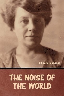 Noise of the World 1