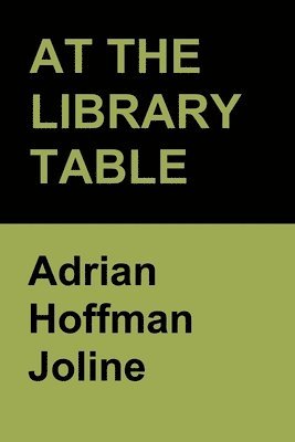 bokomslag At The Library Table