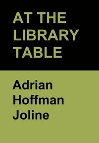 bokomslag At The Library Table