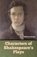 bokomslag Characters of Shakespeare's Plays